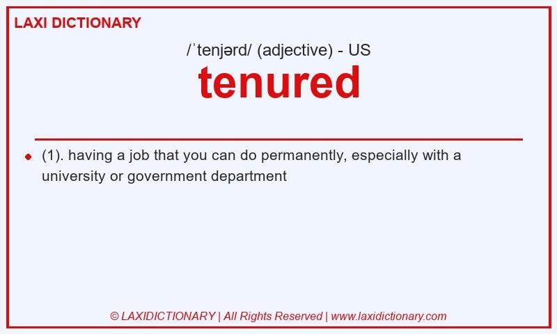 Definition tenured in American English