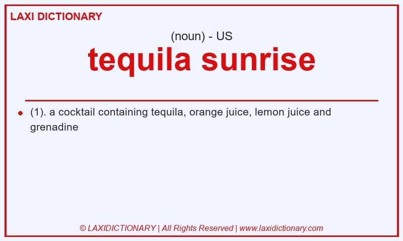 Definition tequila sunrise in American English