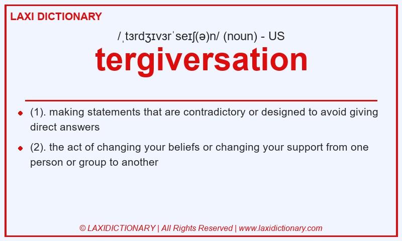 Definition tergiversation in American English