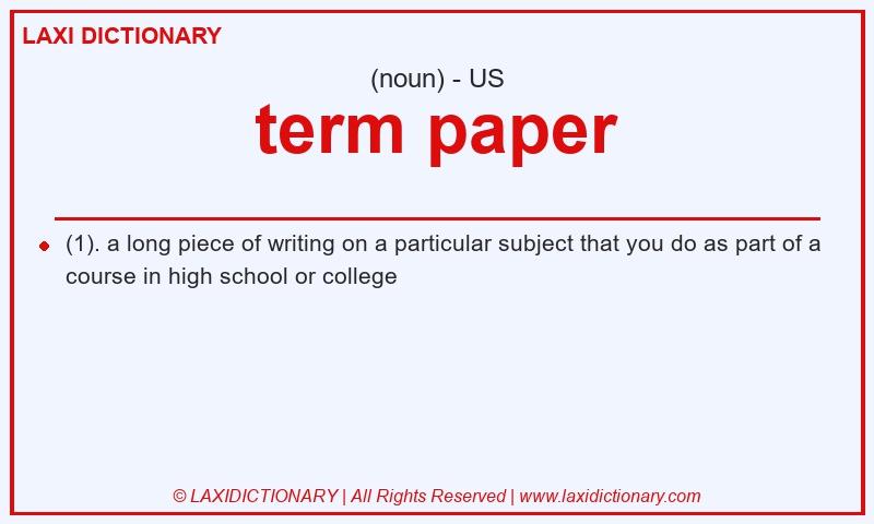 Definition term paper in American English