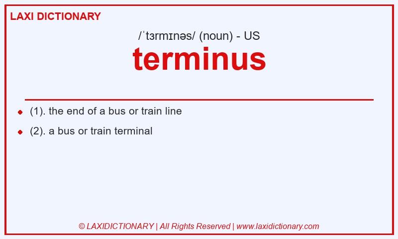 Definition terminus in American English