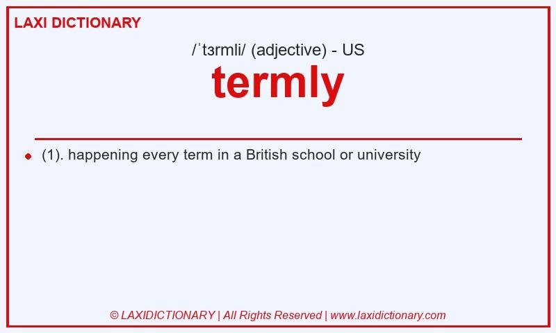 Definition termly in American English