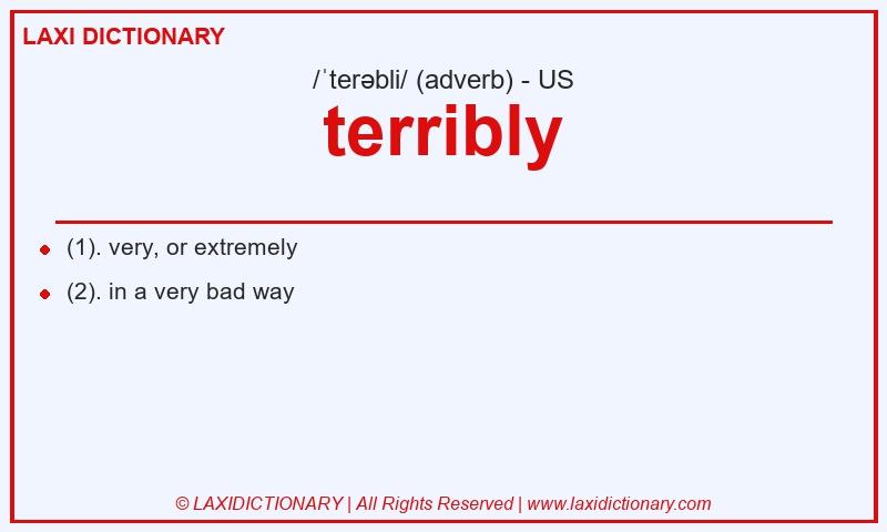 Definition terribly in American English