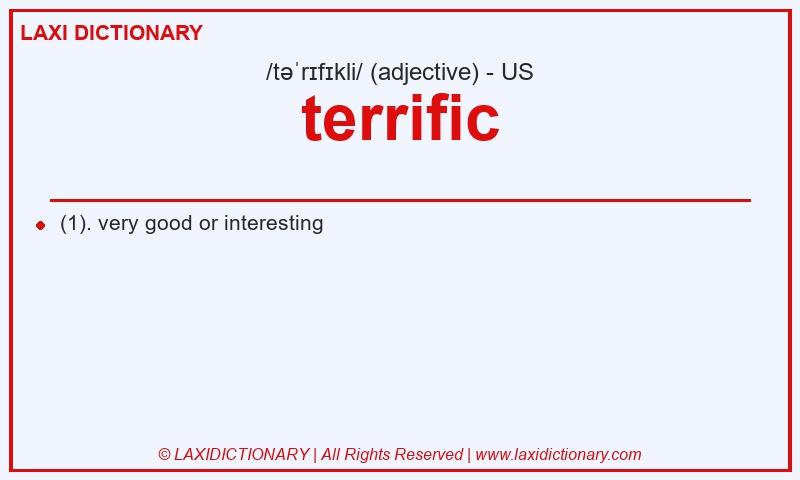 Definition terrific in American English