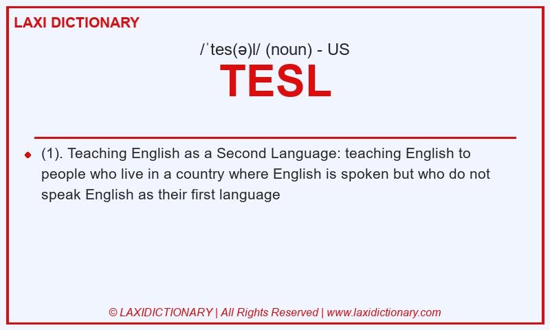 Definition TESL in American English