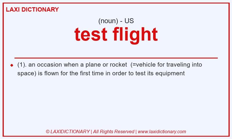 Definition test flight in American English