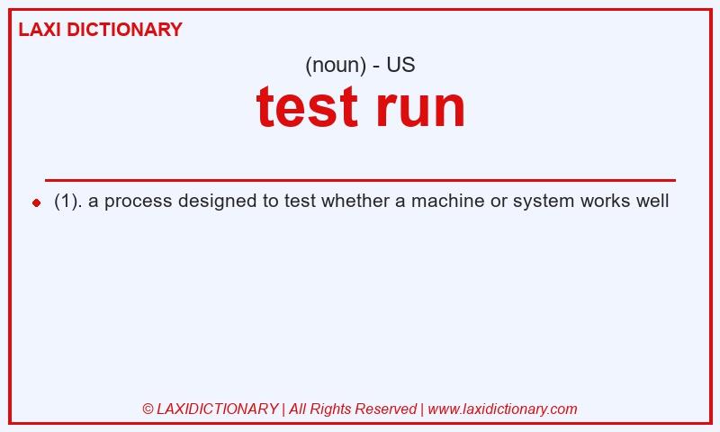Definition test run in American English