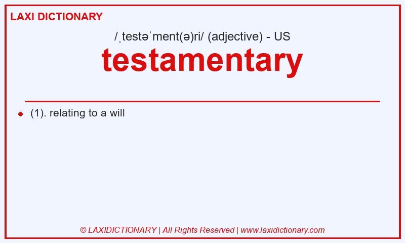 Definition testamentary in American English