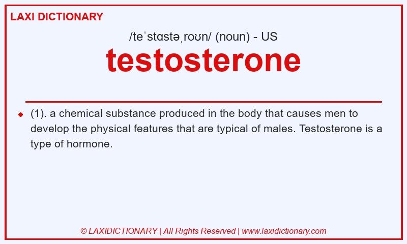 Definition testosterone in American English