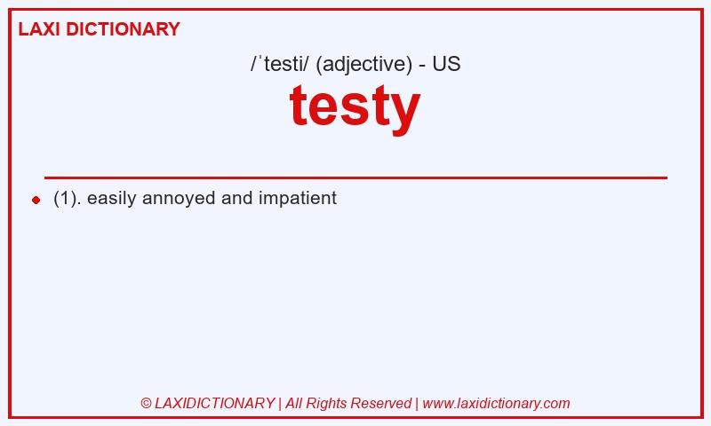 Definition testy in American English