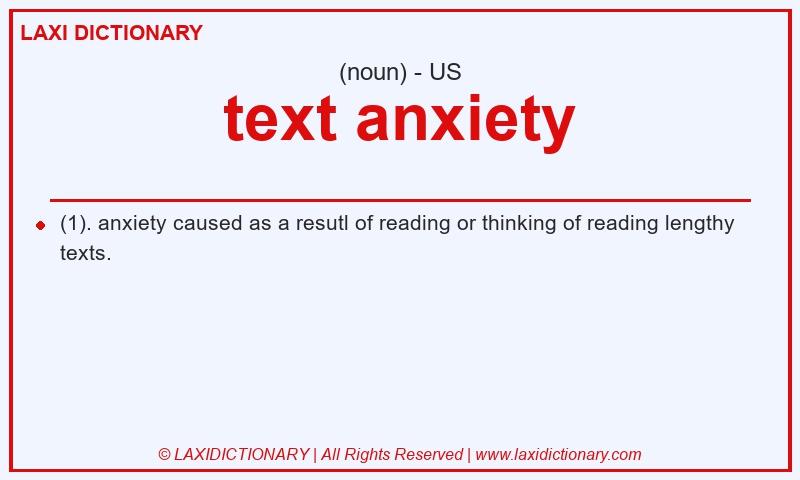 Definition text anxiety in American English