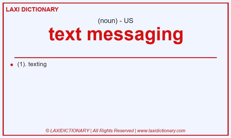 Definition text messaging in American English