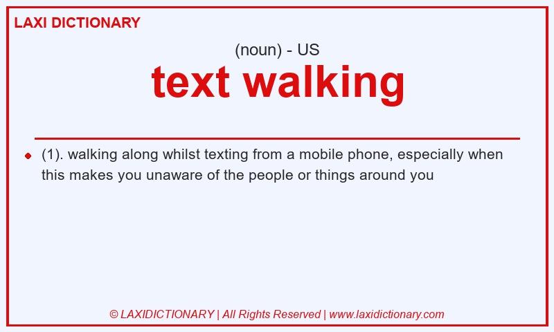 Definition text walking in American English