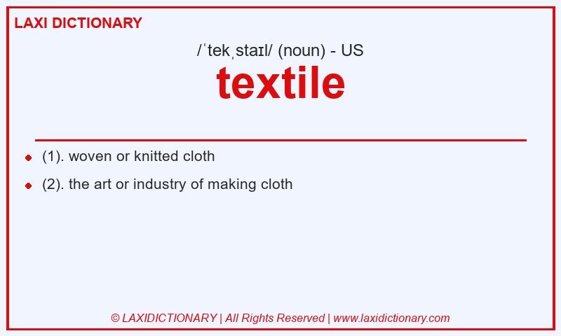 Definition textile in American English