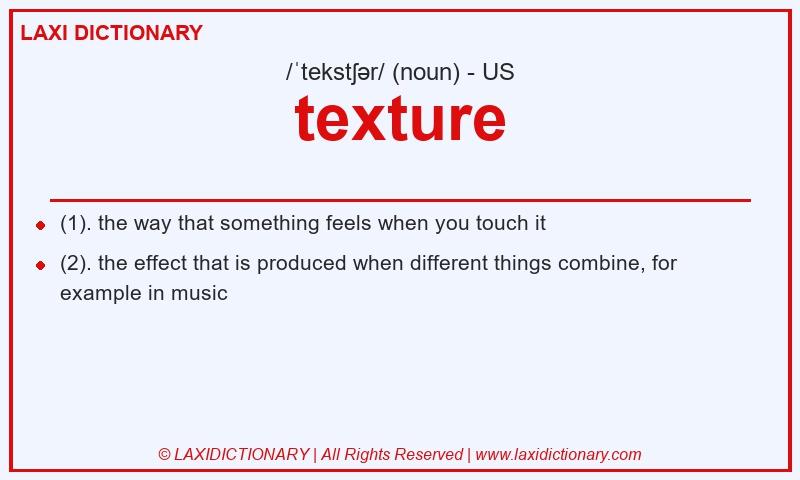 Definition texture in American English