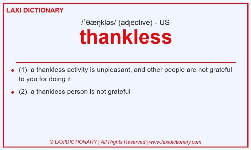 Definition thankless in American English