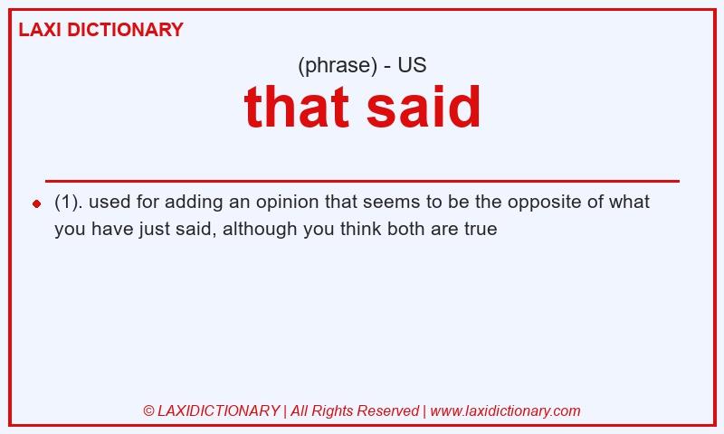 Definition that said in American English