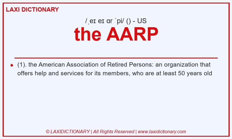 Definition the AARP in American English
