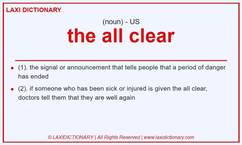 Definition the all clear in American English