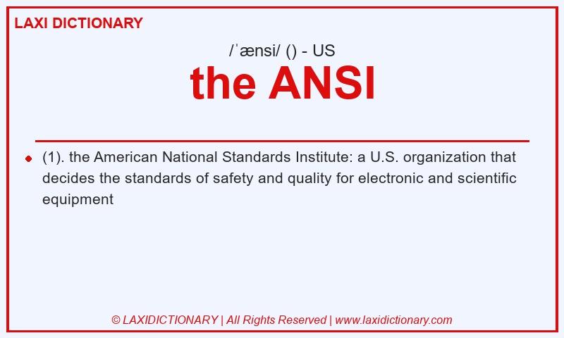 Definition the ANSI in American English