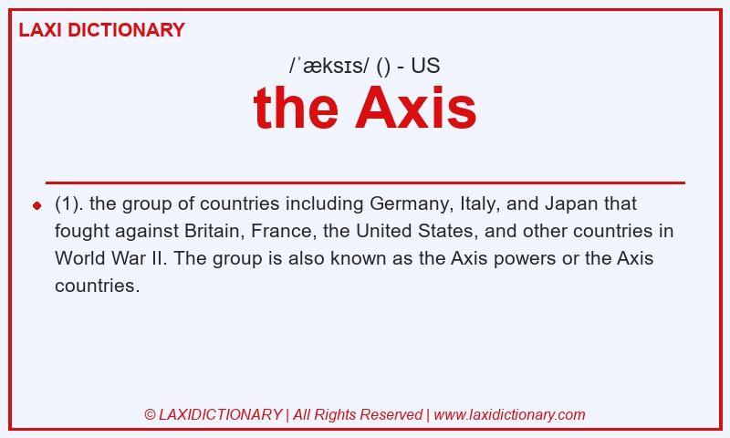 Definition the Axis in American English