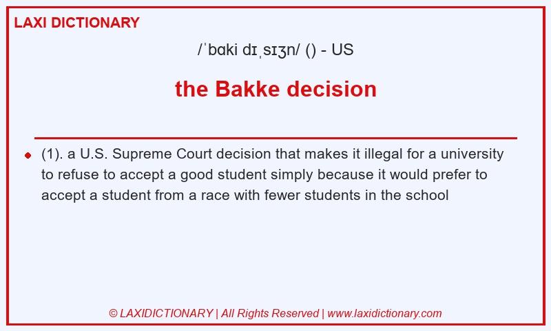 Definition the Bakke decision in American English
