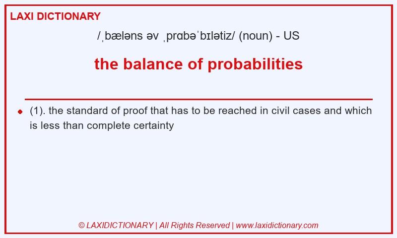 Definition the balance of probabilities in American English