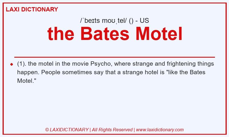 Definition the Bates Motel in American English