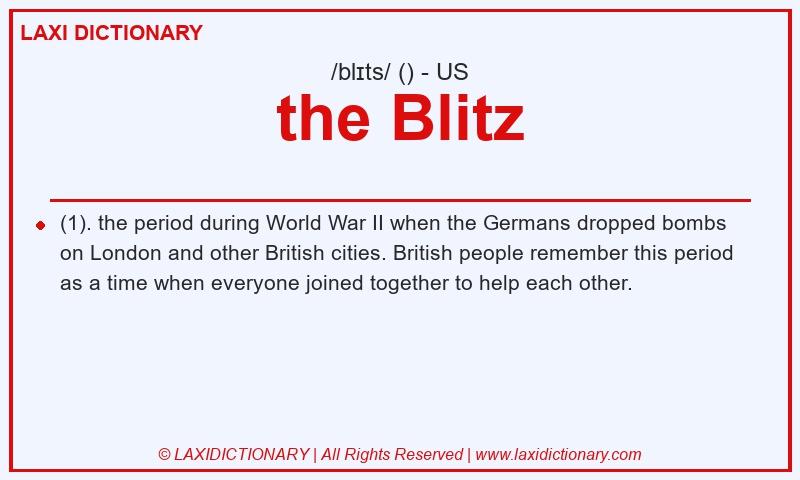 Definition the Blitz in American English