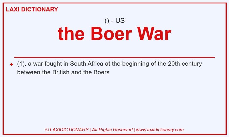 Definition the Boer War in American English
