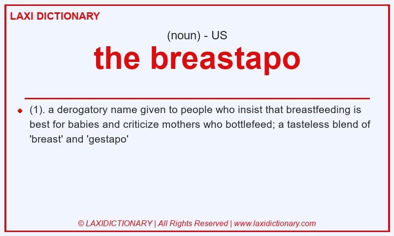 Definition the breastapo in American English