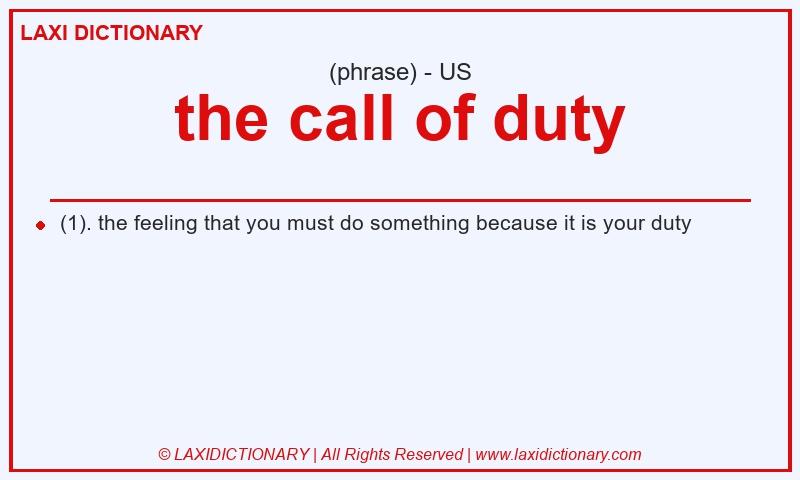 Definition the call of duty in American English