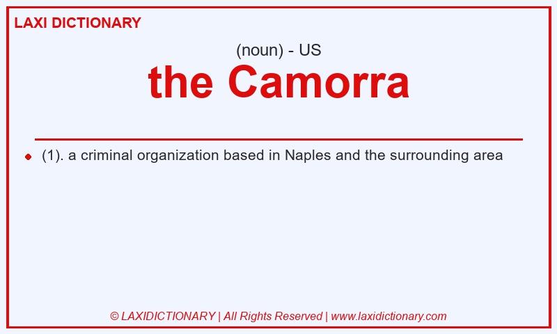 Definition the Camorra in American English