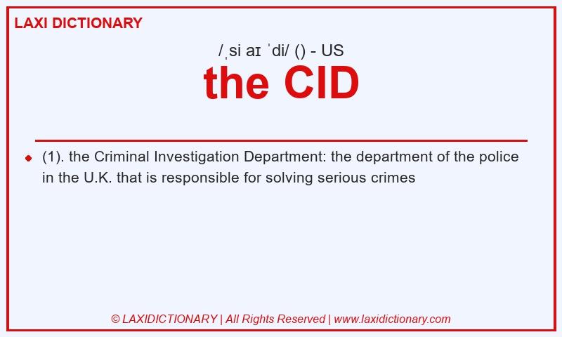 Definition the CID in American English