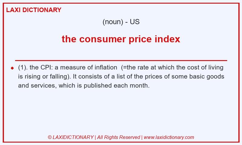 Definition the consumer price index in American English
