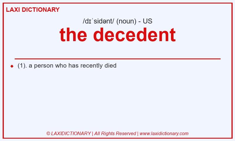 Definition the decedent in American English