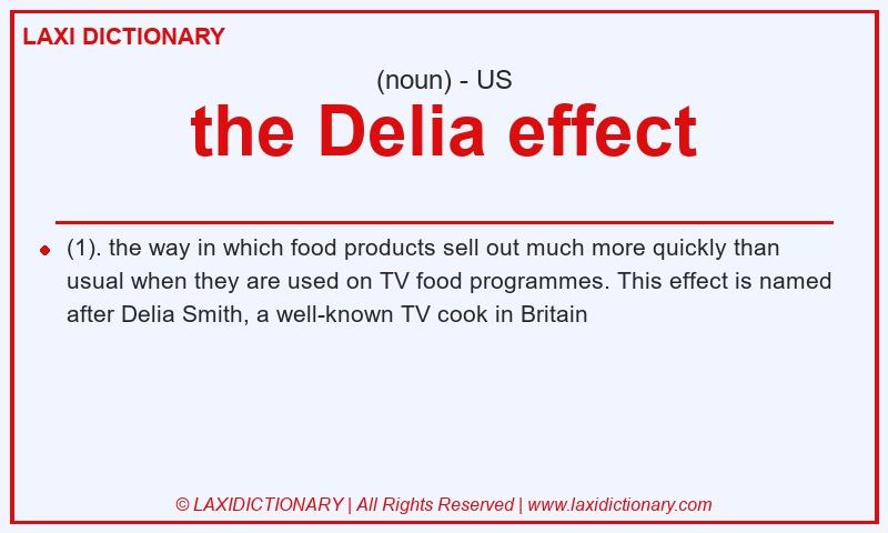 Definition the Delia effect in American English