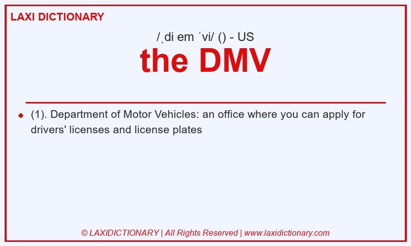 Definition the DMV in American English