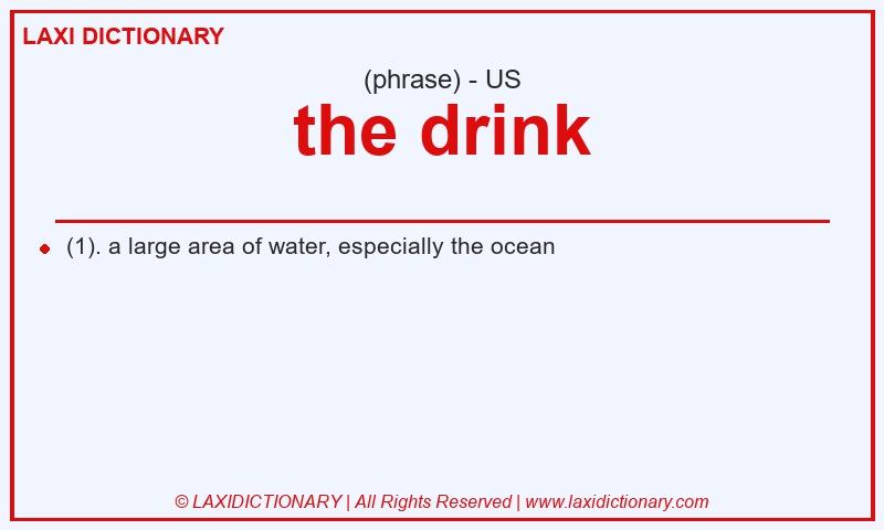 Definition the drink in American English