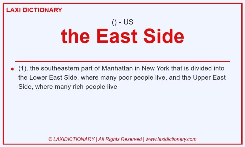 Definition the East Side in American English