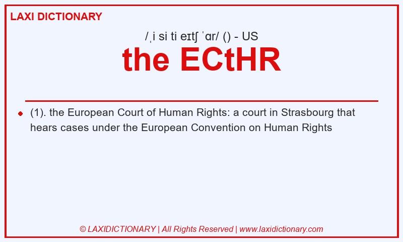Definition the ECtHR in American English