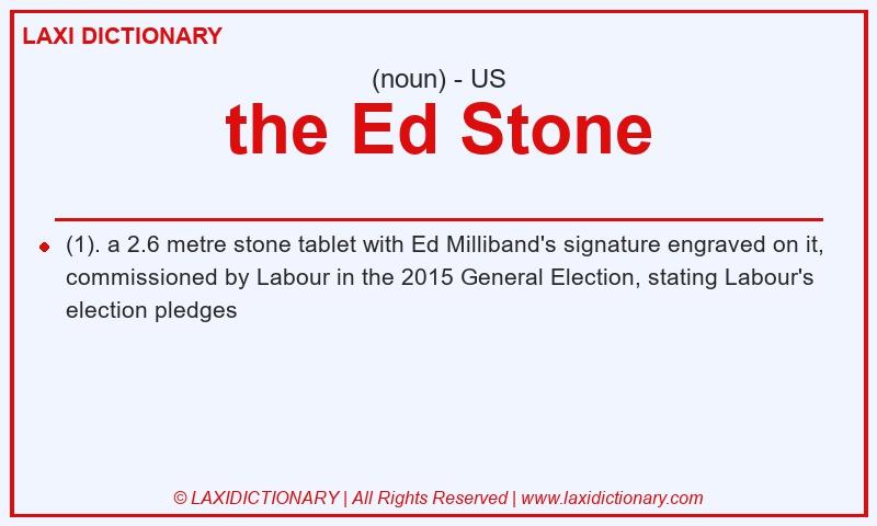 Definition the Ed Stone in American English