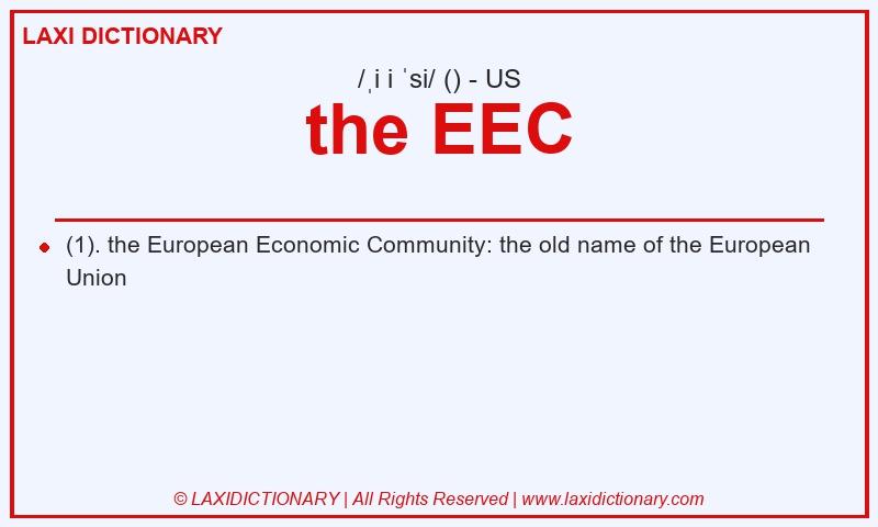Definition the EEC in American English
