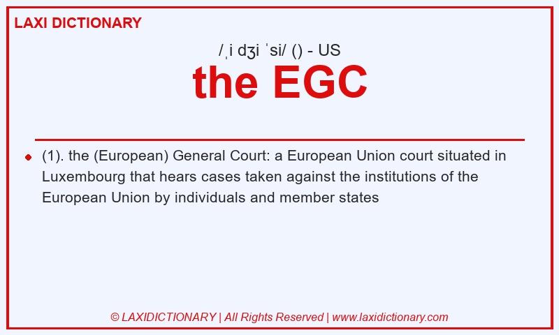Definition the EGC in American English