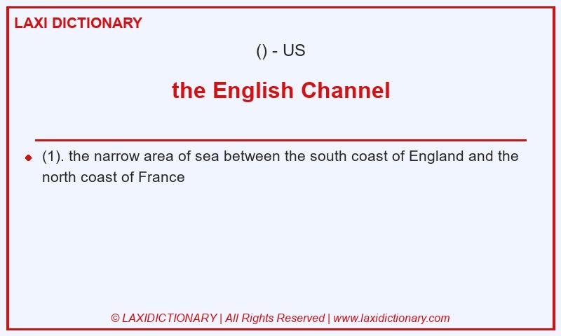 Definition the English Channel in American English