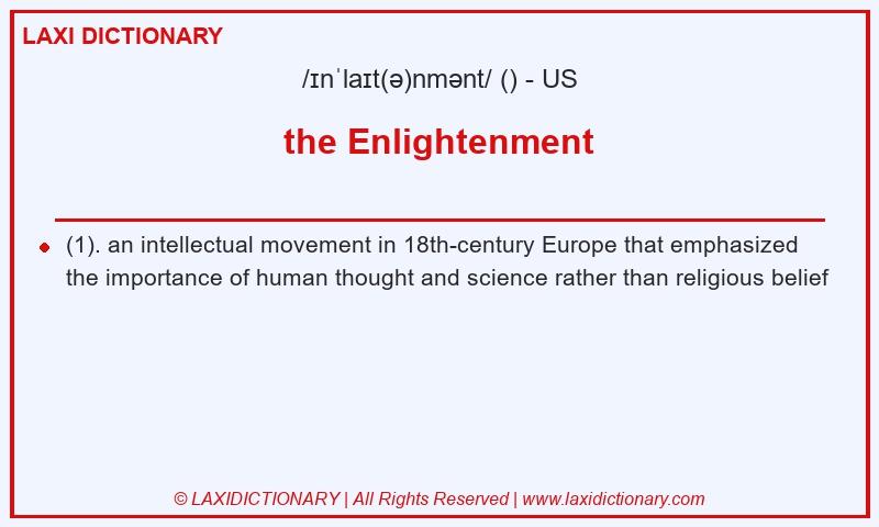Definition the Enlightenment in American English