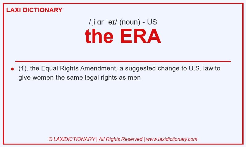 Definition the ERA in American English