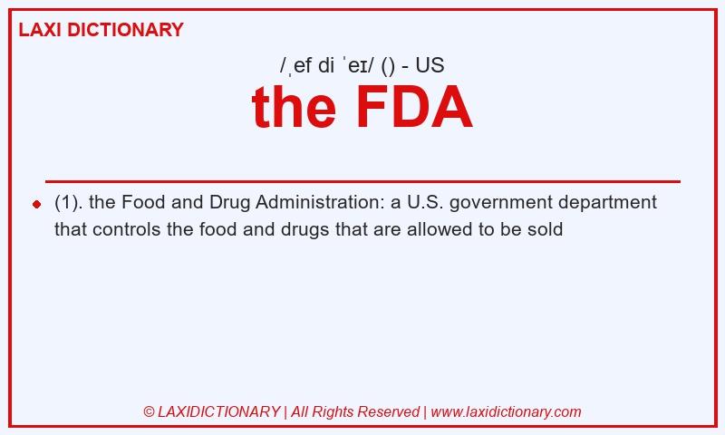 Definition the FDA in American English