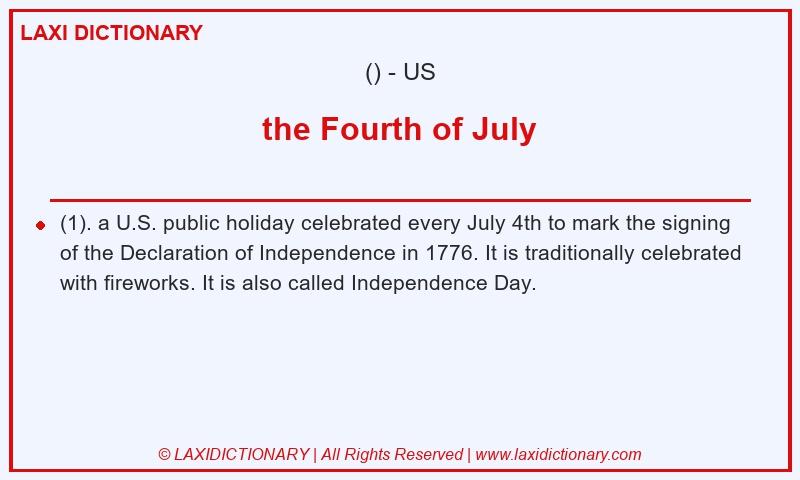 Definition the Fourth of July in American English