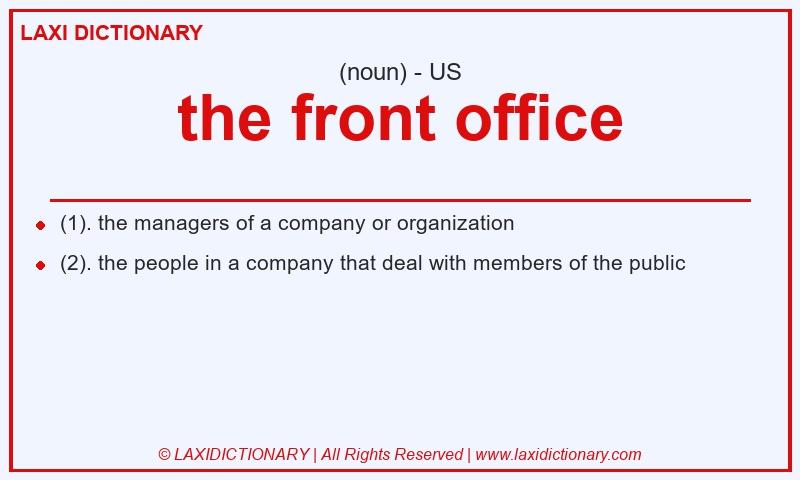 Definition the front office in American English